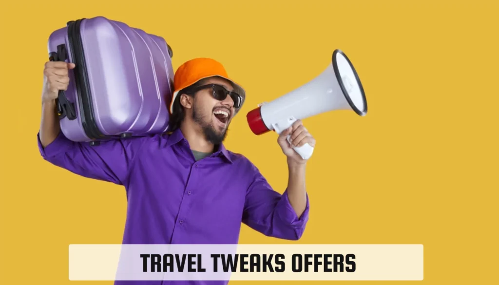 Travel Tweaks Offers