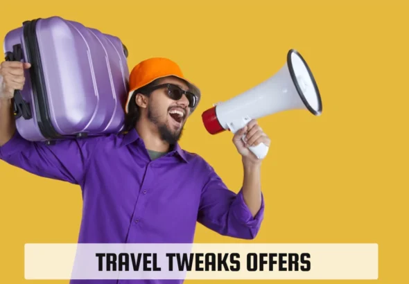 Travel Tweaks Offers